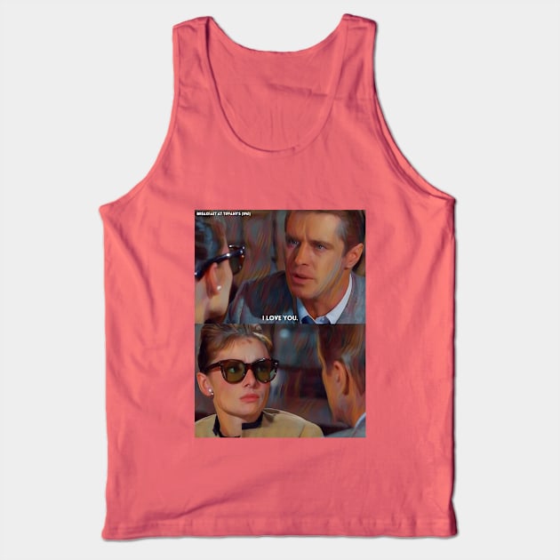 I Love You | Breakfast At Tiffany's (1961) Movie Digital Fan Art Tank Top by Sentiment et al.